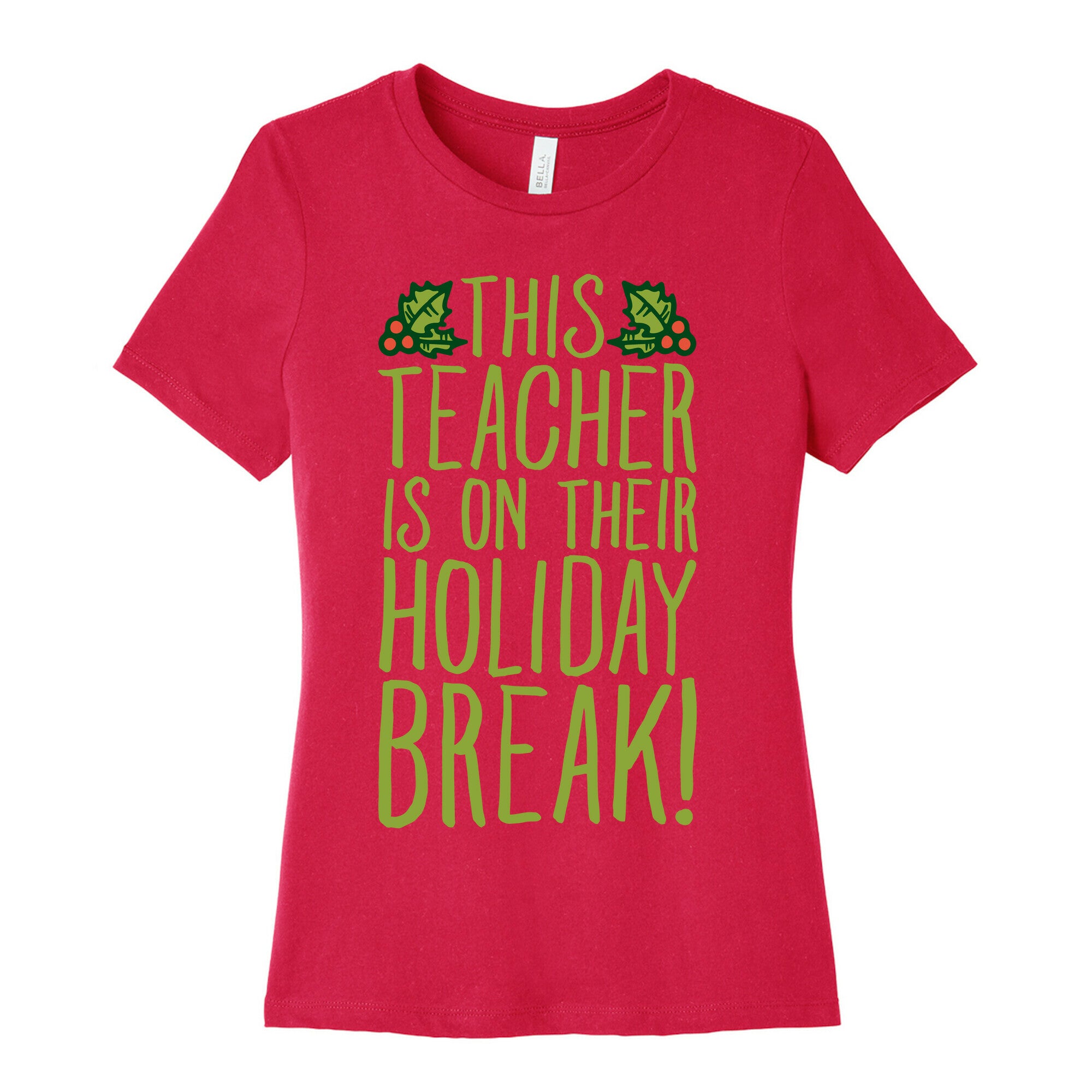 This Teacher Is On Their Holiday Break Women's Cotton Tee
